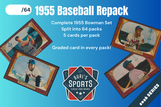 1955 Bowman Baseball Set Break Repack ~ Burl's Classic Cardboard (Pre-Sell) Ships 1/12