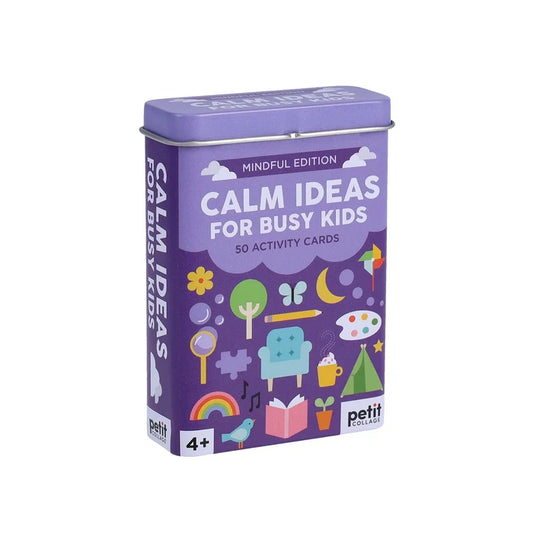 CALM IDEAS FOR BUSY KIDS : MINDFUL EDITION