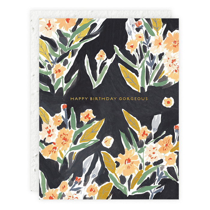 HAPPY BIRTHDAY GORGEOUS CARD