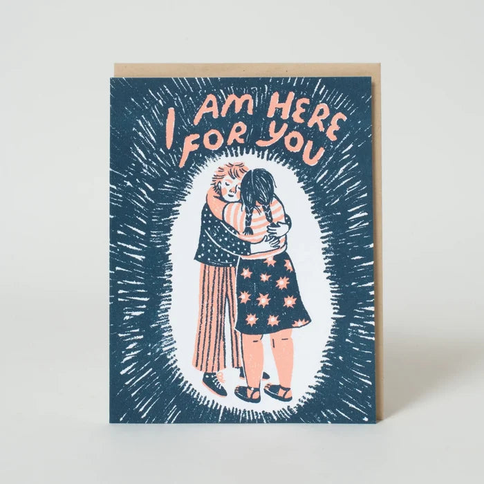HERE FOR YOU CARD