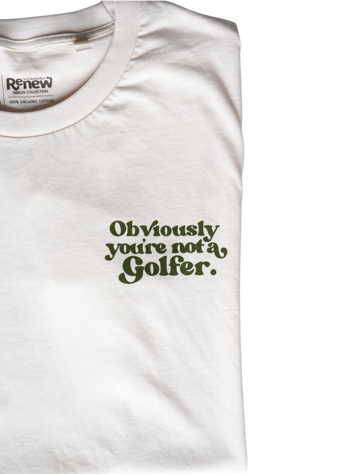 'Obviously You're Not A Golfer' Dude Shirt